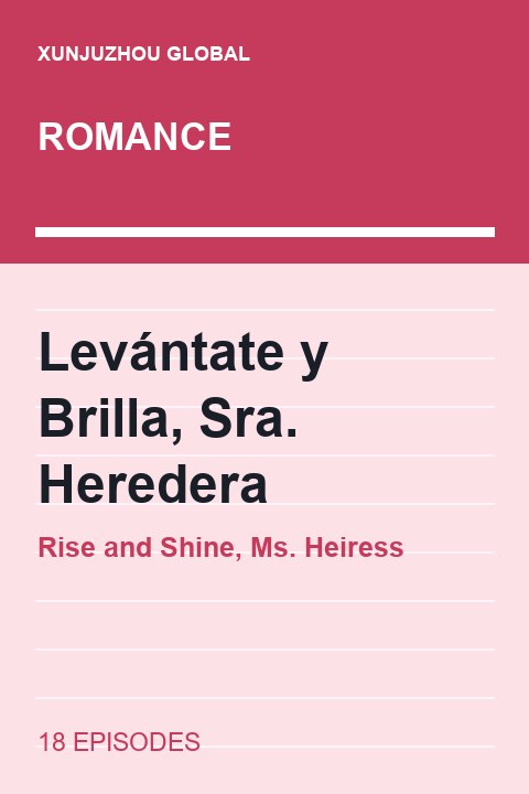 Rise and Shine, Ms. Heiress short drama cover