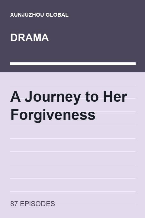 A Journey to Her Forgiveness short drama cover