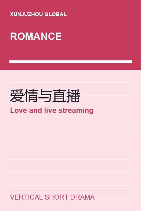 Love and live streaming short drama cover