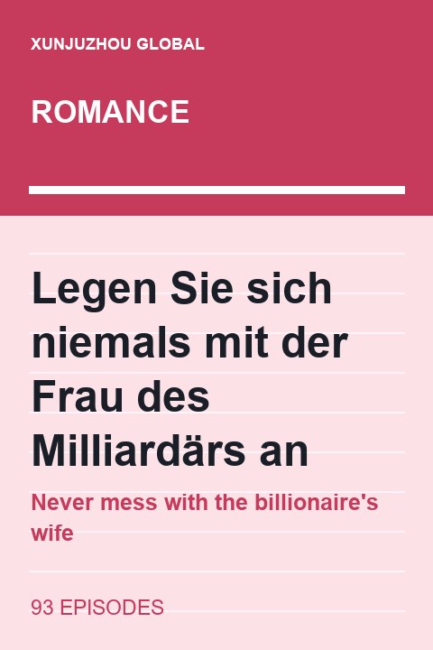 Never mess with the billionaire's wife short drama cover