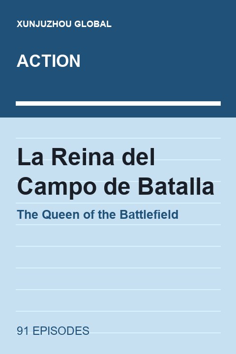 The Queen of the Battlefield short drama cover