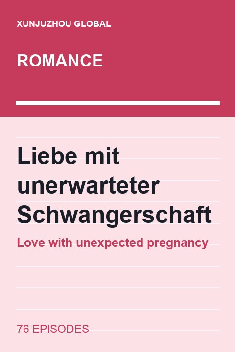 Love with unexpected pregnancy short drama cover