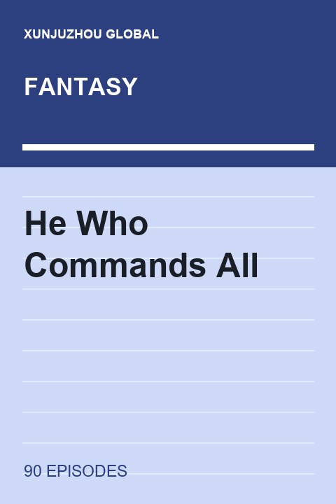 He Who Commands All short drama cover