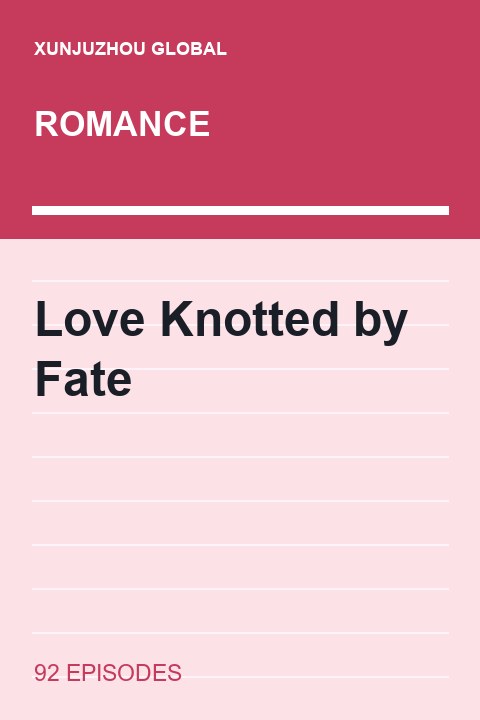 Love Knotted by Fate short drama cover
