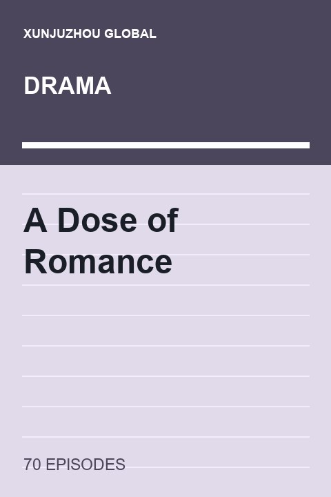 A Dose of Romance short drama cover