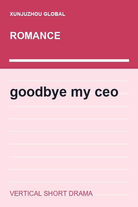 goodbye my ceo short drama cover